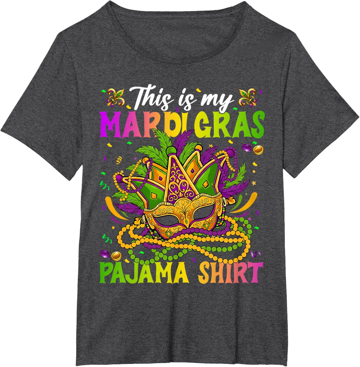 This is My Mardi Gras Pajama Shirt Masquerade Men Women Kid T-Shirt - Dark Heather Grey