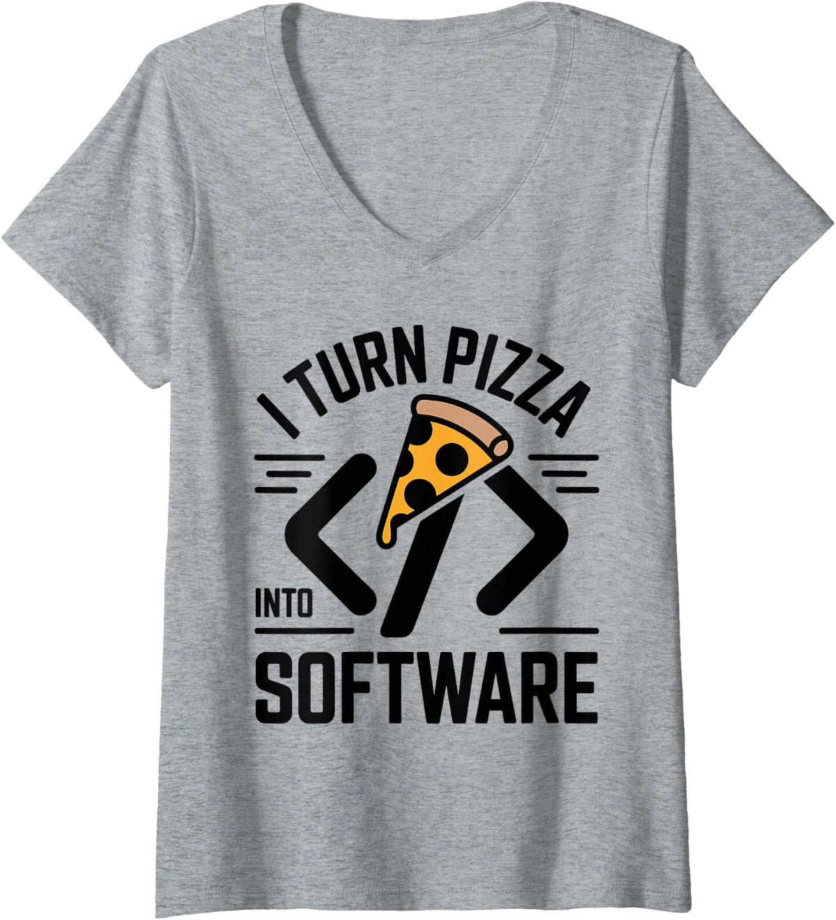Women's I Turn Pizza Into Software Programmer Coding V-Neck T-Shirt - Heather Grey