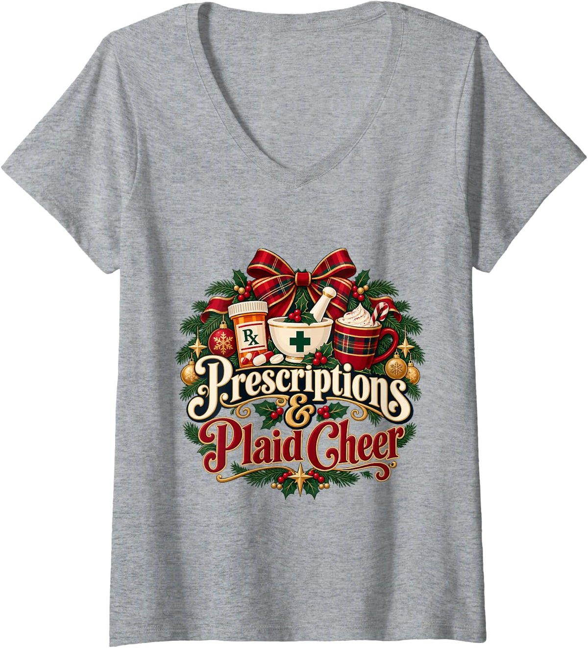Women's Christmas Pharmacist - Prescriptions & Plaid Cheer V-Neck T-Shirt - Heather Grey