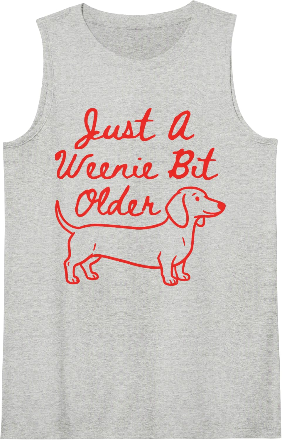 Funny Dachshund Just A Weenie Bit Older Dog Design Sleeveless Tank Top - Heather Grey