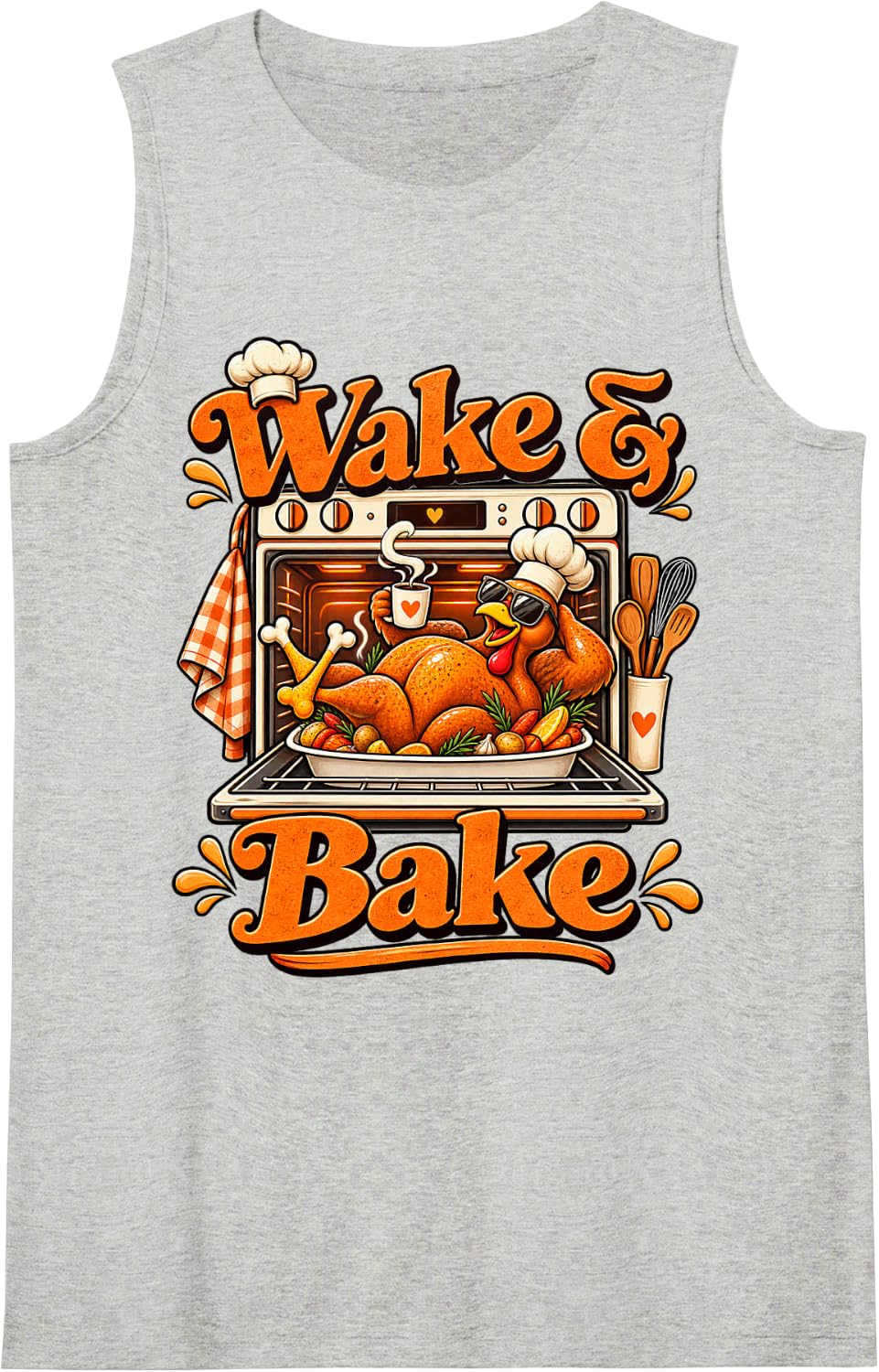 Friendsgiving Funny Turkey Chef Wake & Bake Thanksgiving Sleeveless Tank Top - Heather Grey