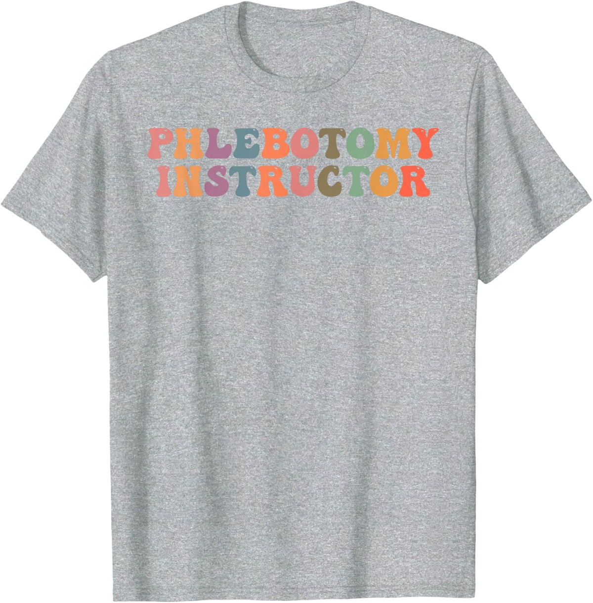 Retro Phlebotomy Instructor Phlebotomist Tech Phlebo Nurse T-Shirt - Heather Grey