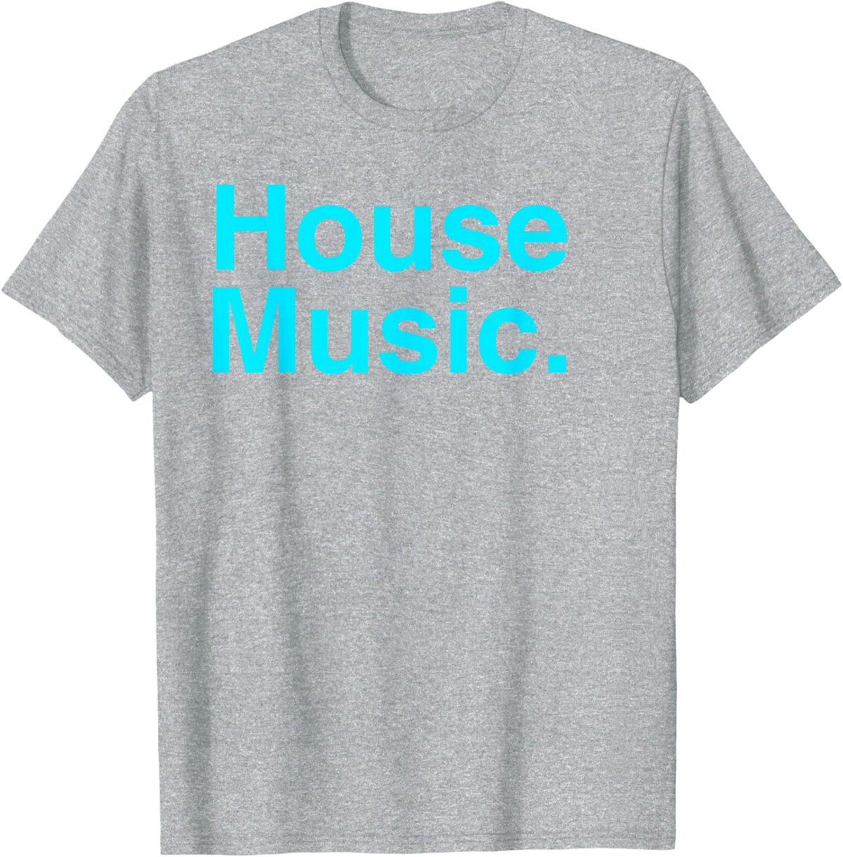 House Music T-Shirt - Heather Grey