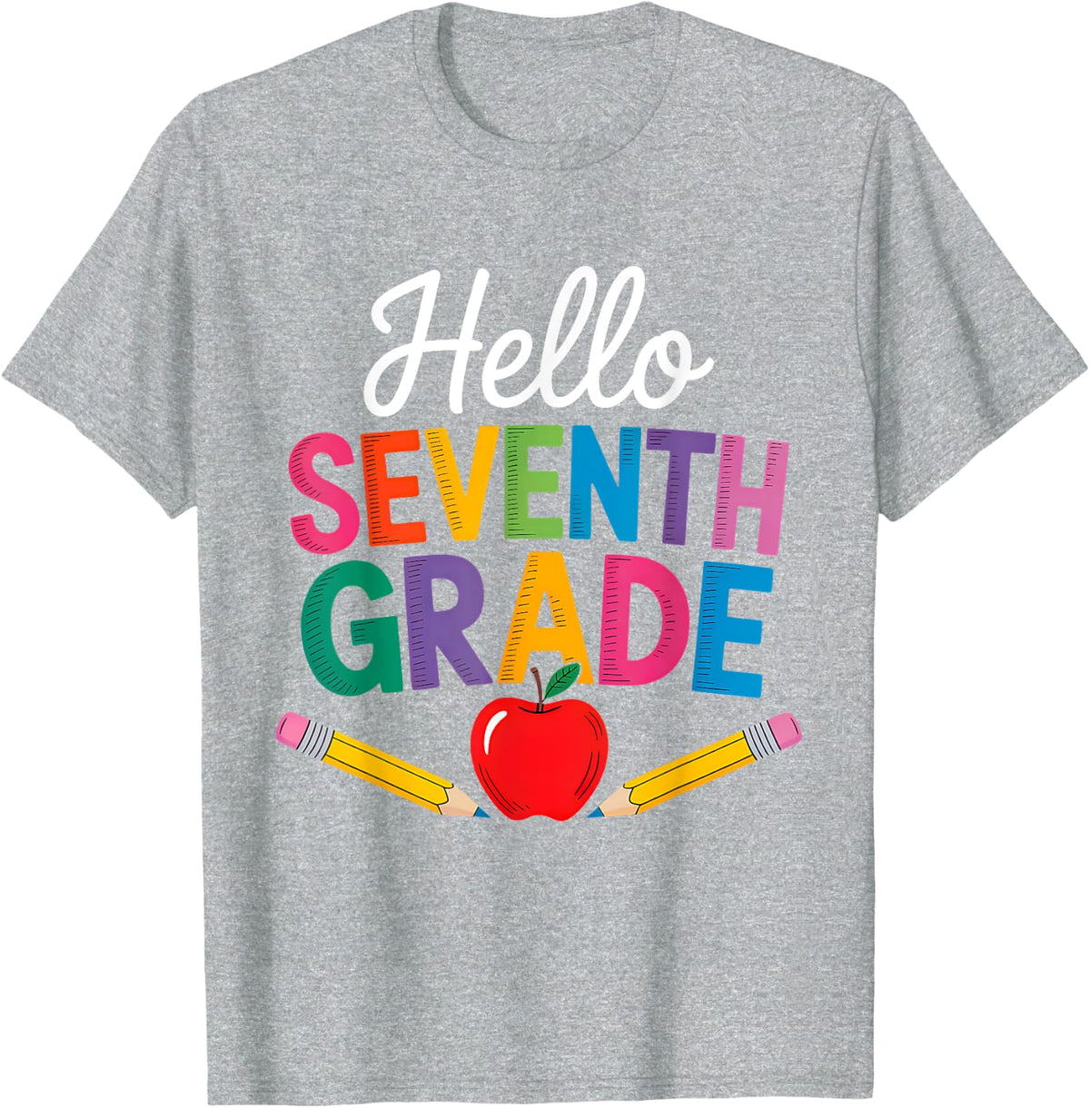 Hello 7th Grade Back to School First Day of Seventh Grade T-Shirt - Heather Grey