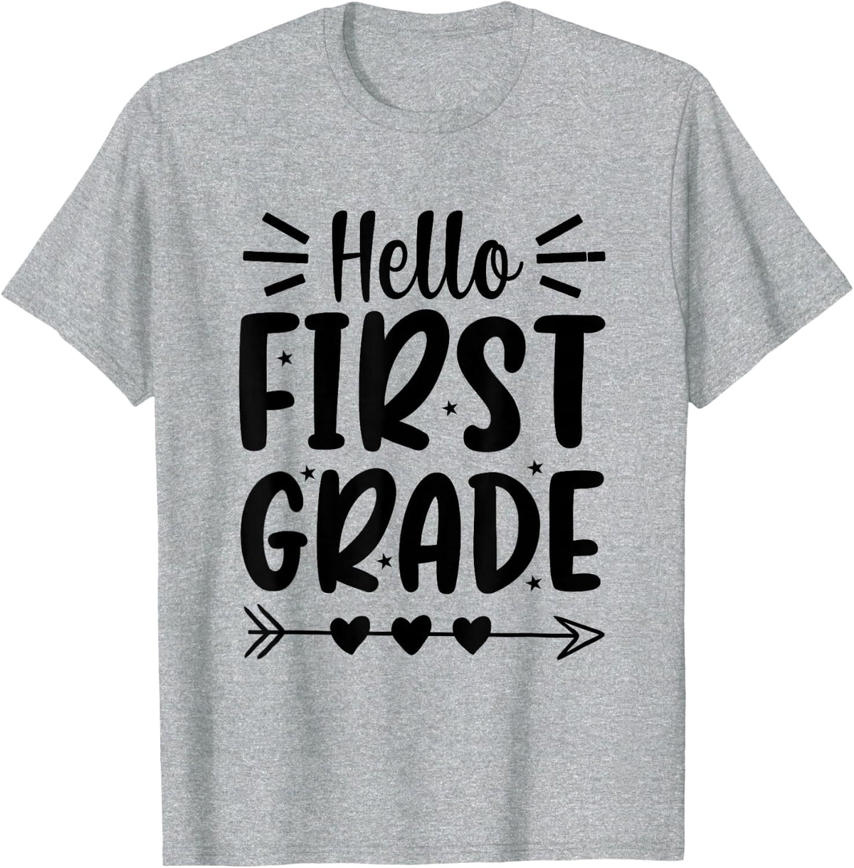 Hello First Grade Back to School Girls Boys Teacher T-Shirt - Heather Grey