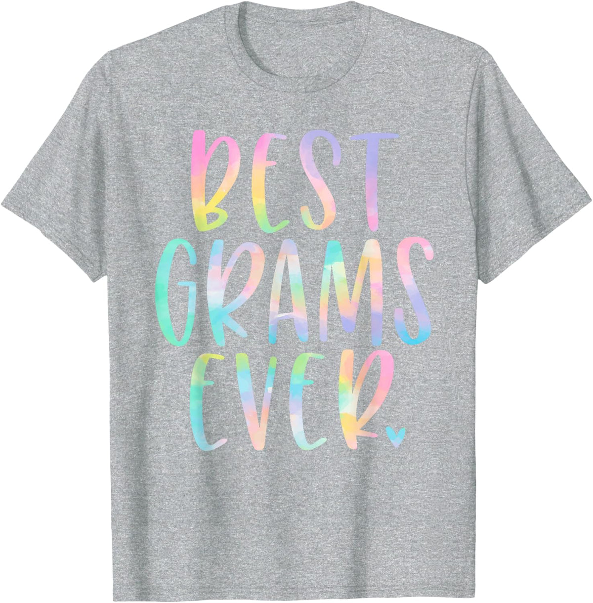 Best Grams Ever Gifts Grandma Mother's Day Tie Dye T-Shirt - Heather Grey