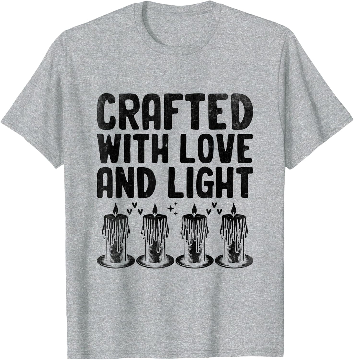 Crafted With Love And Light Candle Maker Wax T-Shirt - Heather Grey