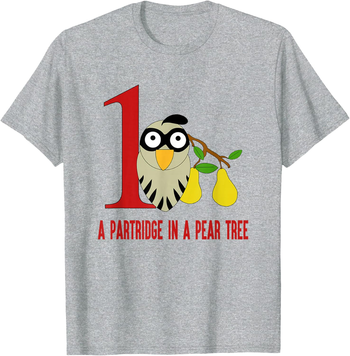 A Partridge in Pear Tree T-Shirt Song 12 Days Christmas Tee T-Shirt - Heather Grey