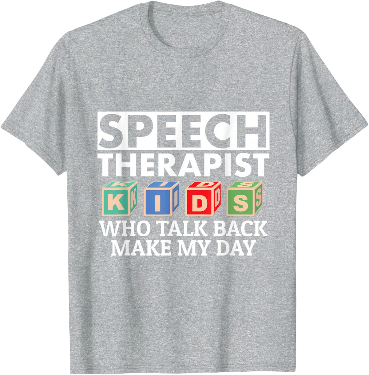 Slt Speech Language Therapist Speech Therapy T-Shirt - Heather Grey