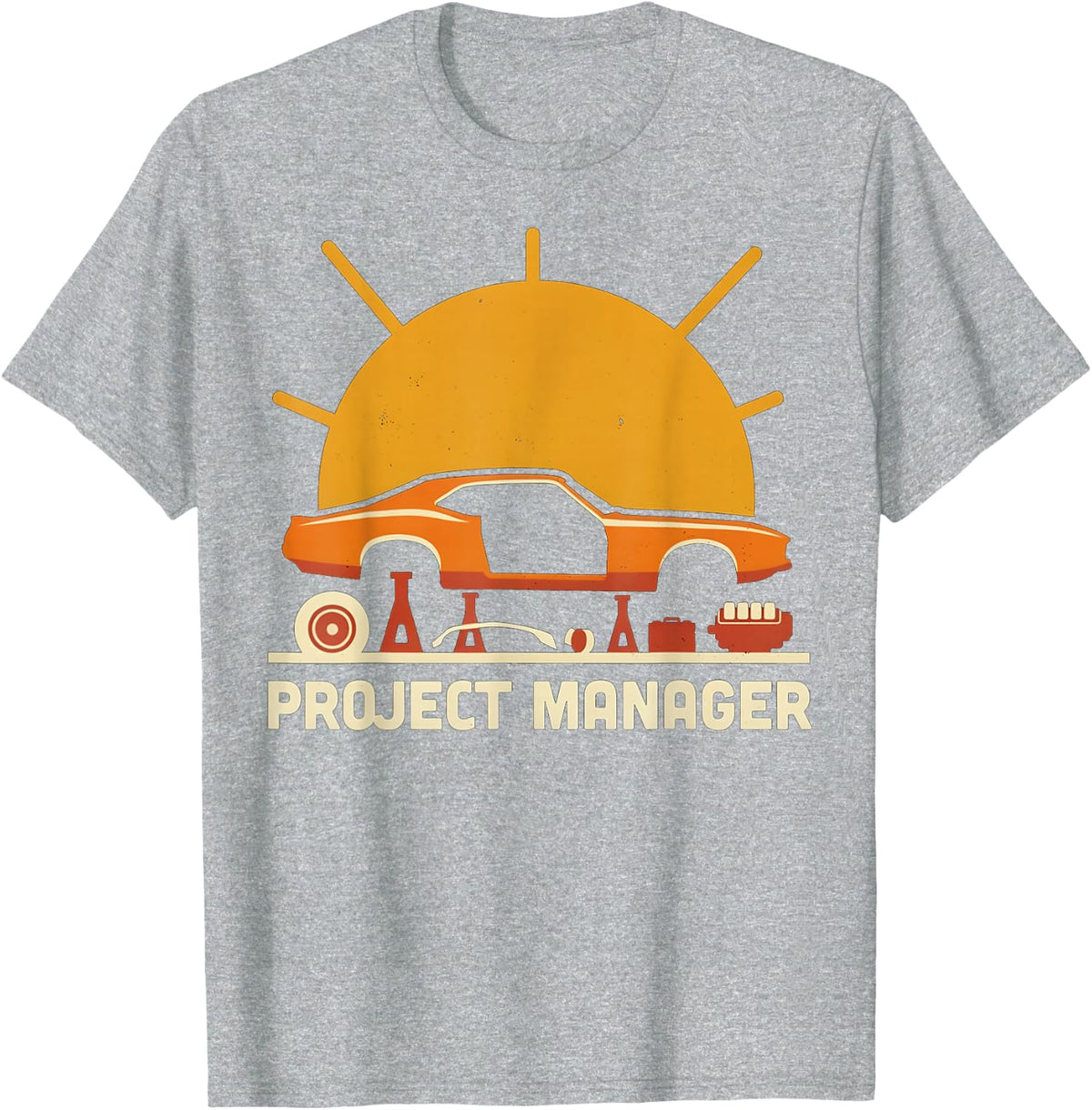 Project Manager Classic Car Restoration Mechanic T-Shirt - Heather Grey