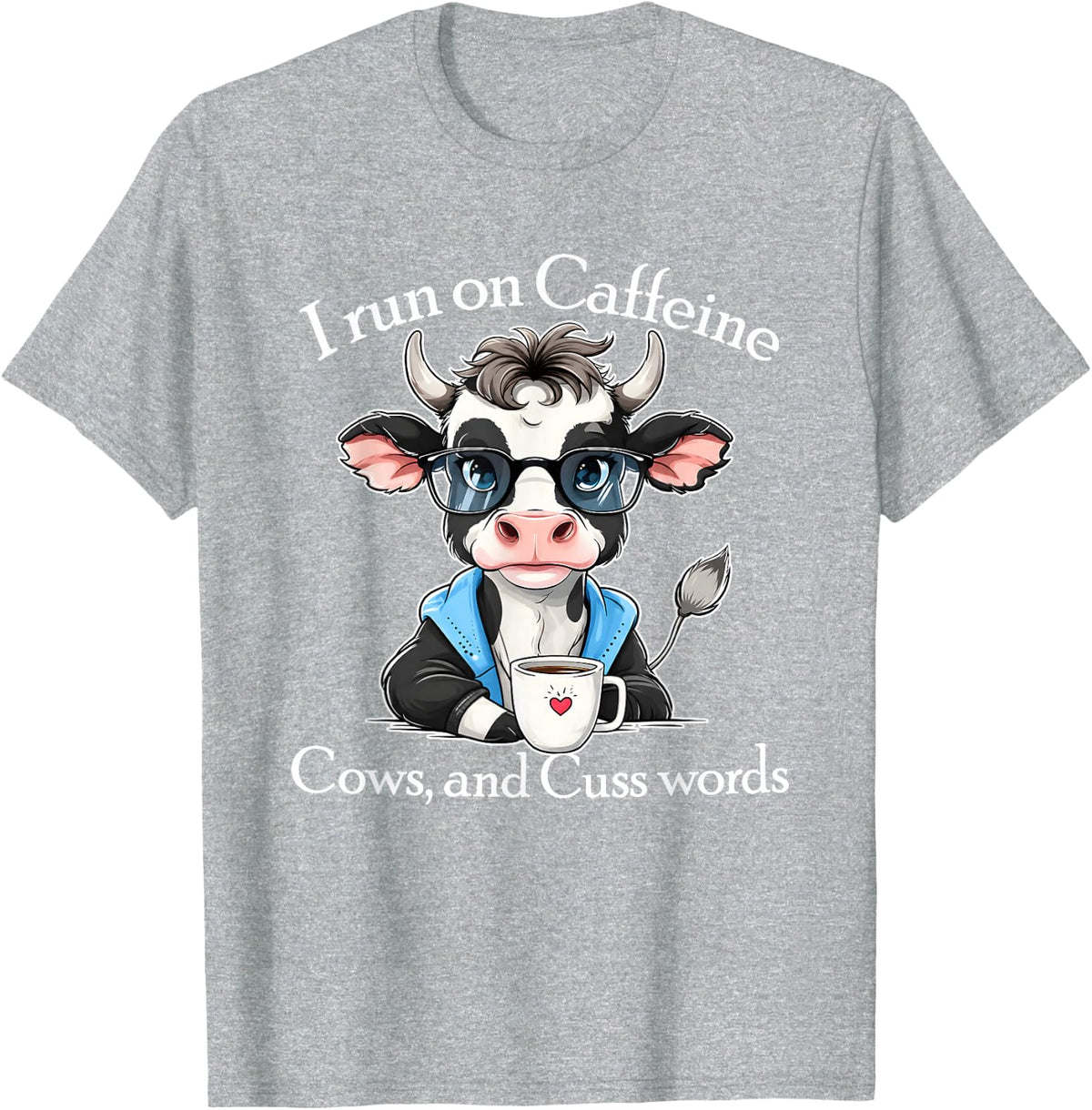 I'm on Caffeine Cows and Cuss Words Funny Cow Coffee Lover T-Shirt - Heather Grey