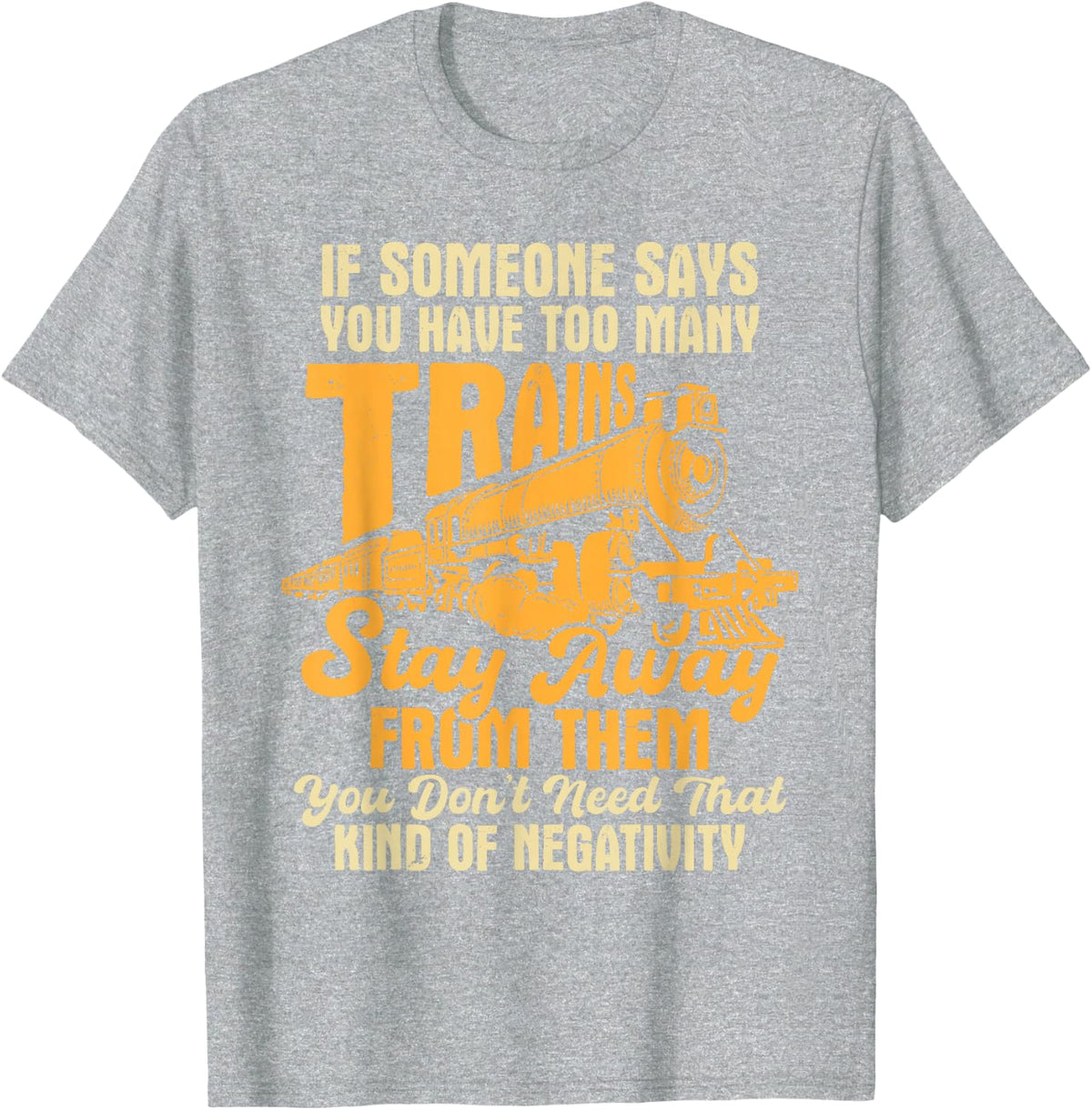 Too Many Trains - Model Train Lover Railroading Railway T-Shirt - Heather Grey