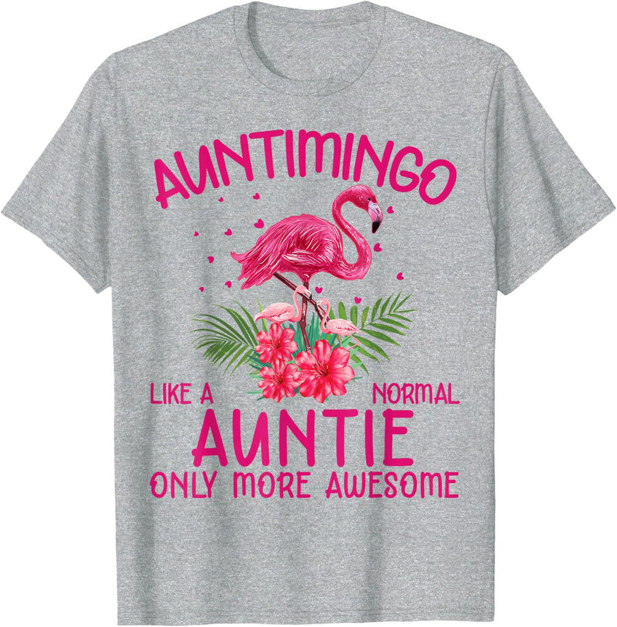 Auntimingo Like A Normal Auntie Funny Flamingo Lover Aunt T-Shirt - Heather Grey